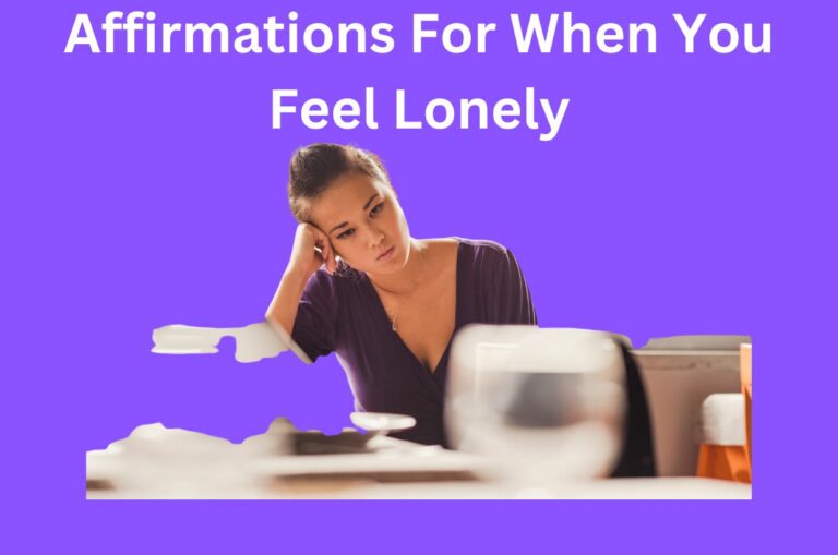 loneliness affirmation