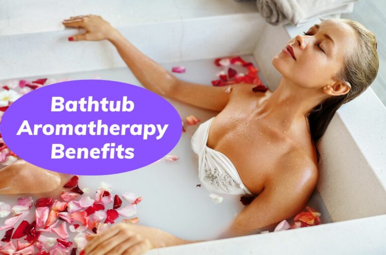 health benefits of bathtub aromatherapy